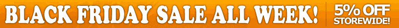 Black Friday Sale! Save 5% Storewide